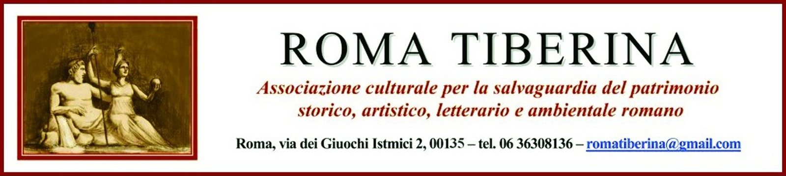 Roma Tiberina, associazione culturale per la salvaguardia del patrimonio storico, artistico, letterario e ambientale romano